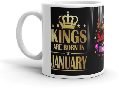 Gift4You Birthday Gift Cup Kings Are Born in January Happy Birthday To You Coffee Cup Gift for Husband, Boyfrind, Friends, Lover,Brother, Birthday Cup For Bro Ceramic Coffee Mug(330 ml)