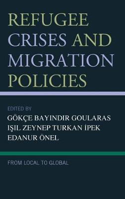 Refugee Crises and Migration Policies(English, Hardcover, unknown)