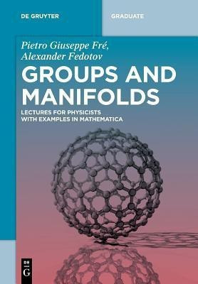 Groups and Manifolds(English, Paperback, Fre Pietro Giuseppe)