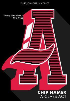 A Class Act(English, Paperback, Hamer Chip)