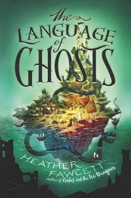 The Language of Ghosts(English, Electronic book text, Fawcett Heather)