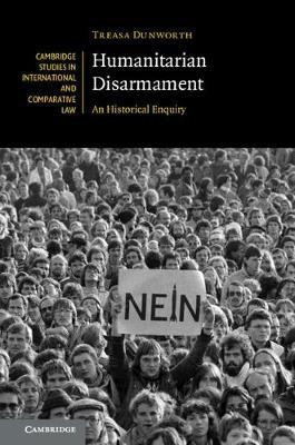 Humanitarian Disarmament(English, Hardcover, Dunworth Treasa)
