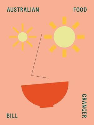 Australian Food(English, Hardcover, Granger Bill)