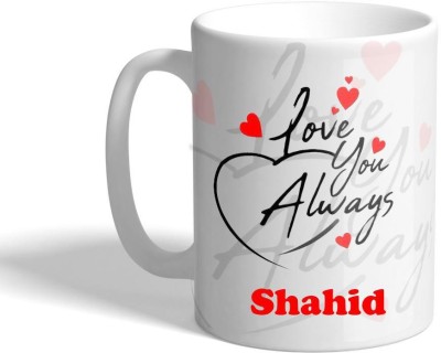 Beautum LOVE YOU ALWAYS Shahid (350)ml WHITE MUG Ceramic Coffee Mug(350 ml)