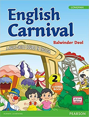 English Carnival A multi course in english Class 2(English, Paperback, Balwinder Deol)