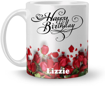 Beautum Happy Birthday Lizzie Best Gift White Model No:BRRHB010906 Ceramic Coffee Mug(350 ml)