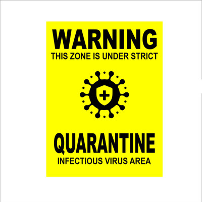 VVWV Quarantine infectious Virus Area Emergency Sign