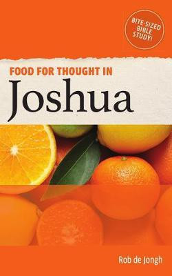 Food for Thought in Joshua(English, Paperback, de Jongh Rob)