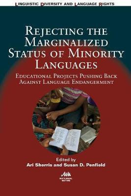 Rejecting the Marginalized Status of Minority Languages(English, Hardcover, unknown)
