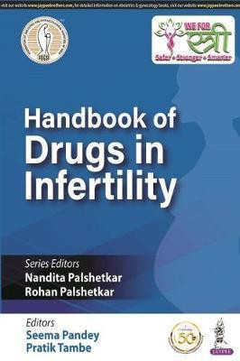 Handbook of Drugs in Infertility(English, Paperback, Palshetkar Nandita)