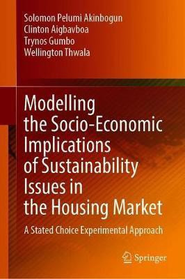 Modelling the Socio-Economic Implications of Sustainability Issues in the Housing Market(English, Hardcover, Akinbogun Solomon Pelumi)