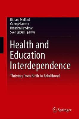 Health and Education Interdependence(English, Hardcover, unknown)