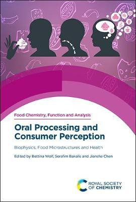 Oral Processing and Consumer Perception(English, Hardcover, unknown)