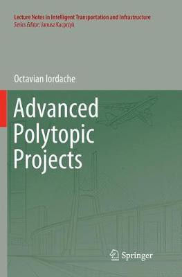 Advanced Polytopic Projects(English, Paperback, Iordache Octavian)
