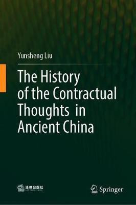 The History of the Contractual Thoughts in Ancient China(English, Hardcover, Liu Yunsheng)