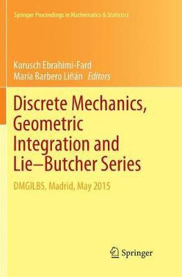 Discrete Mechanics, Geometric Integration and Lie-Butcher Series(English, Paperback, unknown)