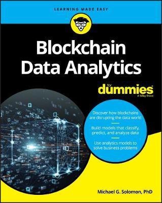 Blockchain Data Analytics For Dummies(English, Paperback, Solomon Michael G.)