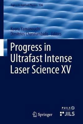 Progress in Ultrafast Intense Laser Science XV(English, Hardcover, unknown)