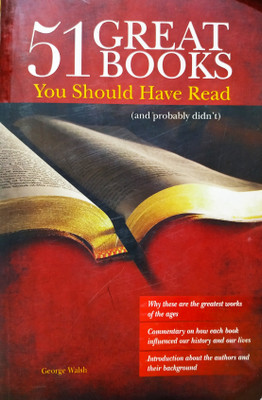 51 Great Books You Should Have Read(English, Paperback, Walsh)
