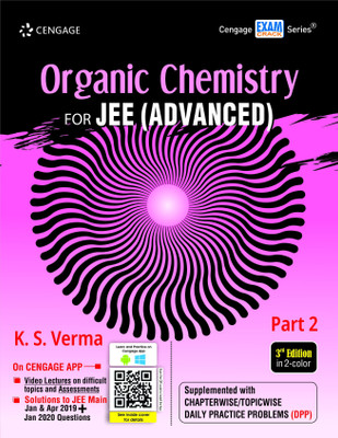 Organic Chemistry for Jee (Advanced) Part 2  - For JEE (Advanced) 3 Edition(English, Paperback, Verma K. S.)