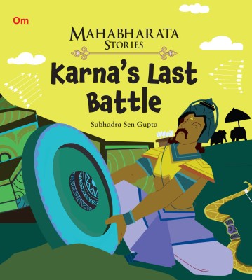 Karna's Last Battle : Mahabharata Stories(English, Paperback, Subhadra Sen Gupta)