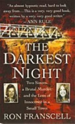 The Darkest Night(English, Paperback, Franscell Ron)