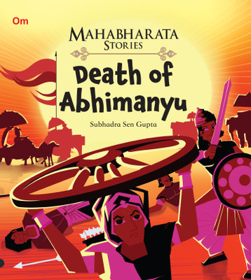 Death of Abhimanyu : Mahabharata Stories(English, Paperback, Subhadra Sen Gupta)