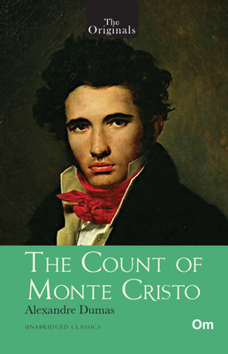 THE ORIGINALS THE COUNT OF MONTE CRISTO (UNABRIDGED CLASSICS)(English, Paperback, Alexandre Dumas)