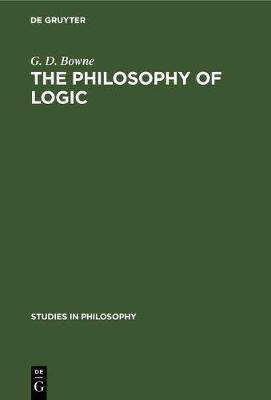 The Philosophy of Logic(English, Hardcover, Bowne G. D.)