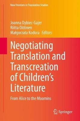 Negotiating Translation and Transcreation of Children's Literature(English, Hardcover, unknown)