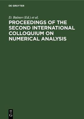 Proceedings of the Second International Colloquium on Numerical Analysis(English, Hardcover, unknown)