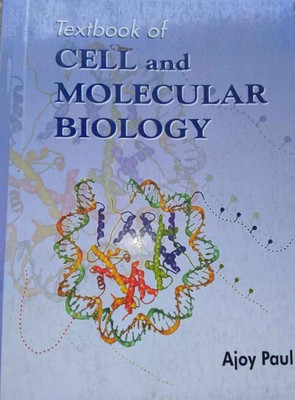 Textbook of Cell and Molecular Biology(English, Paperback, Ajoy Paul)