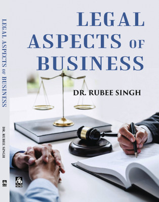 LEGAL ASPECTS OF BUSINESS (Crown Size)(English, Hardcover, DR. RUBEE SINGH)
