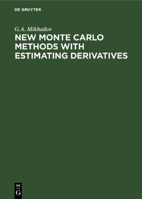 New Monte Carlo Methods With Estimating Derivatives(English, Hardcover, unknown)