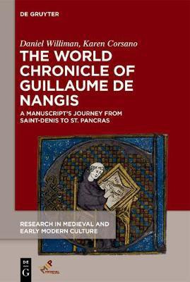 The World Chronicle of Guillaume de Nangis(English, Electronic book text, Williman Daniel)
