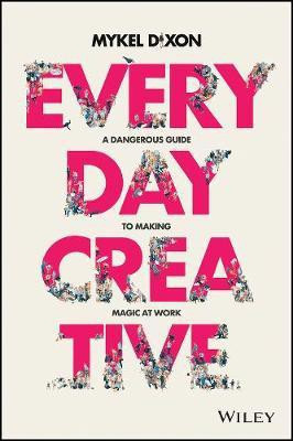Everyday Creative(English, Electronic book text, Dixon Mykel)