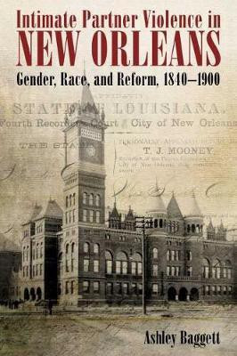 Intimate Partner Violence in New Orleans(English, Paperback, Baggett Ashley)