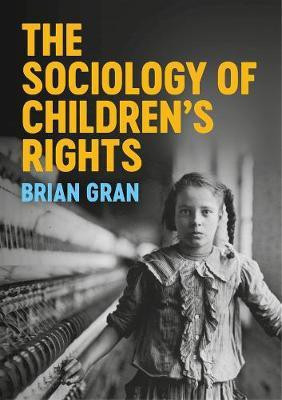 The Sociology of Children's Rights(English, Paperback, Gran Brian)