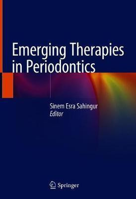 Emerging Therapies in Periodontics(English, Hardcover, unknown)