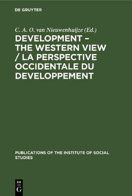 Development - The Western View / La Perspective Occidentale du Developpement(English, Hardcover, unknown)