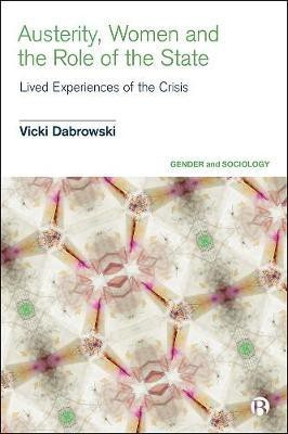 Austerity, Women and the Role of the State(English, Hardcover, Dabrowski Vicki)