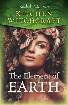 Kitchen Witchcraft: The Element of Earth(English, Paperback, Patterson Rachel)