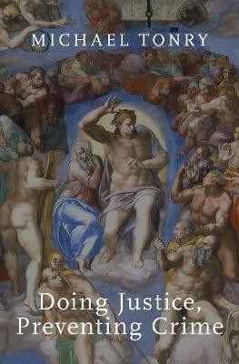 Doing Justice, Preventing Crime(English, Hardcover, Tonry Michael)