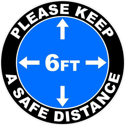 DECOR Production Please Keep a 6 ft a Safe Distance Emergency Sign