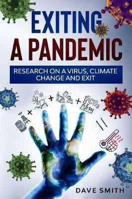 Exiting a Pandemic(English, Paperback, Smith Dave)