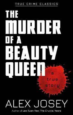The Murder of a Beauty Queen(English, Paperback, Josey Alex)