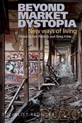 Beyond Market Dystopia: New Ways of Living(English, Paperback, unknown)