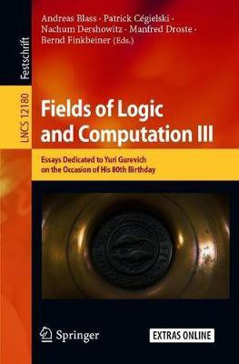 Fields of Logic and Computation III(English, Paperback, unknown)
