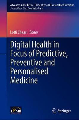 Digital Health in Focus of Predictive, Preventive and Personalised Medicine(English, Hardcover, unknown)