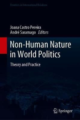 Non-Human Nature in World Politics(English, Hardcover, unknown)